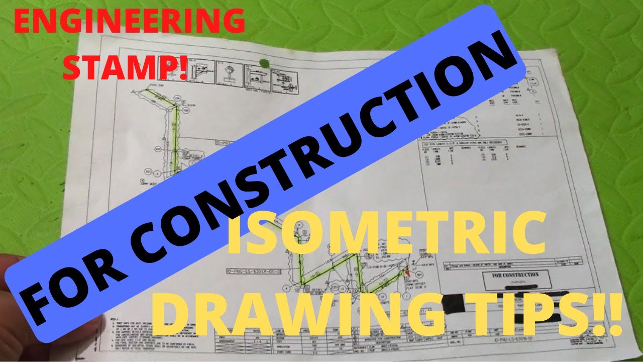 Isometric Drawing Information EXCLUSIVE ONLY! & TIPS -PipingWeldingNonDestructive Examination-NDT