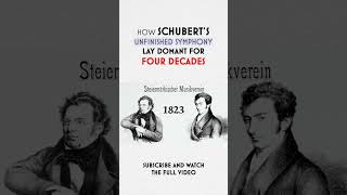 How Schubert's Unfinished Symphony Lay Dormant for Four Decades