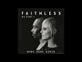 Faithless - We Come 1 (Mark Roma Remix) [FUTURE RAVE]