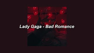 Lady Gaga - Bad Romance (Slowed) - Lyrics