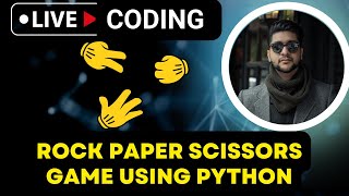 Rock Paper Scissors Game using Python | Python Project | Using Random Module in Python