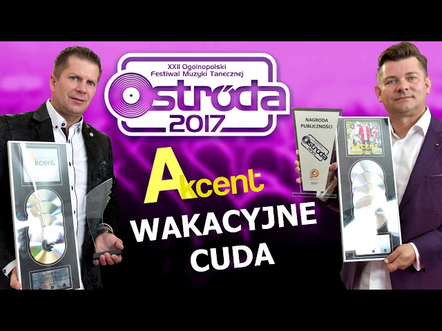 AKCENT - Wakacyjne Cuda