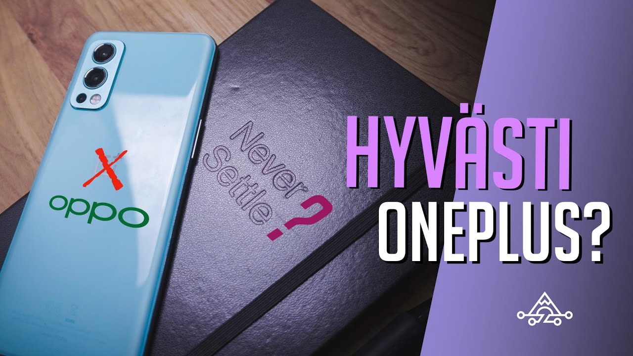 Oppofikaatio - Hyvästi OnePlus?