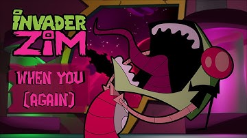 Invader Zim - When You (Re-Animated)
