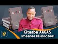 Kitaaba AAGAS Imaanaa Dhalootaa!