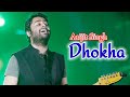 Arijit Singh:-Dhokha Full Song|Khushalii Kumar,Parth Samthaan,Nishant Dahiya@Soulful Arijit Singh