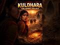 KULDHARA: India’s Ghost Village… No One Lives Here