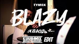 🔥Tymek - Blazy (XBASS Remix) KuuBooX EDIT🔥