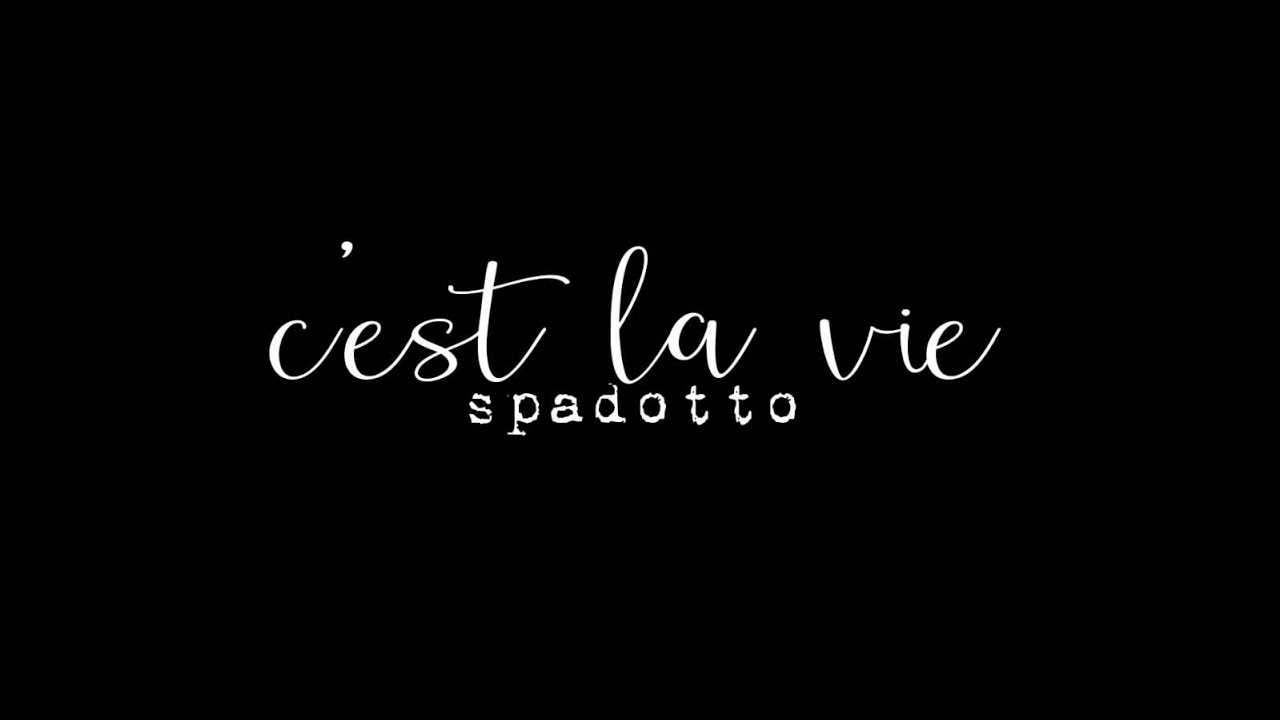Spadino/Aureliano C'est la vie