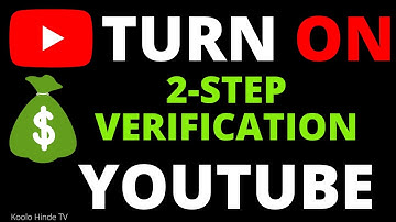 How to turn on 2 step verification for Youtube monetization (2022)
