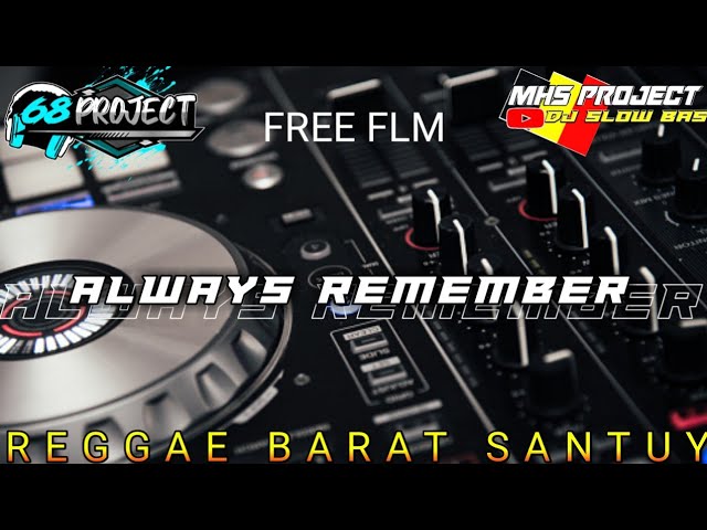 DJ BARAT SLAY REGGAE SANTAI COCOM UNTUK KAUM REBAHAN //REMIX BY MHS PROJECT #freeflm #ceksound class=