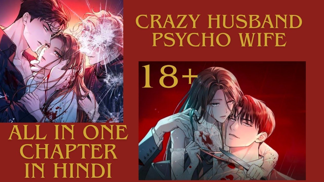 Crezy couple all in one recap video | Romantic manhwa summary explain in hindi 