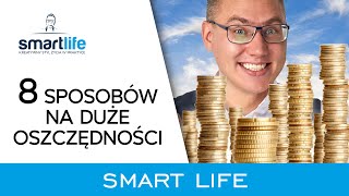 Jak poukładać swoje finanse bez wyrzeczeń? [SMARTLIFE]