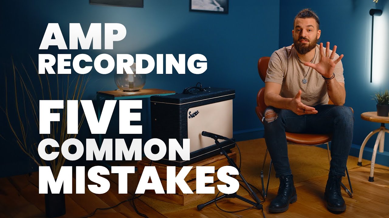Avoid these Common Amp Recording Mistakes | the t.bone