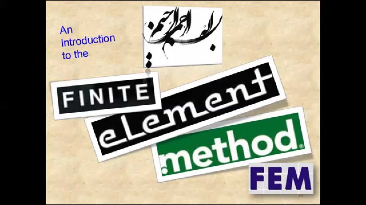 7 Finite Element Method Chapter 2 Lecture 07 07 02 2014 - YouTube