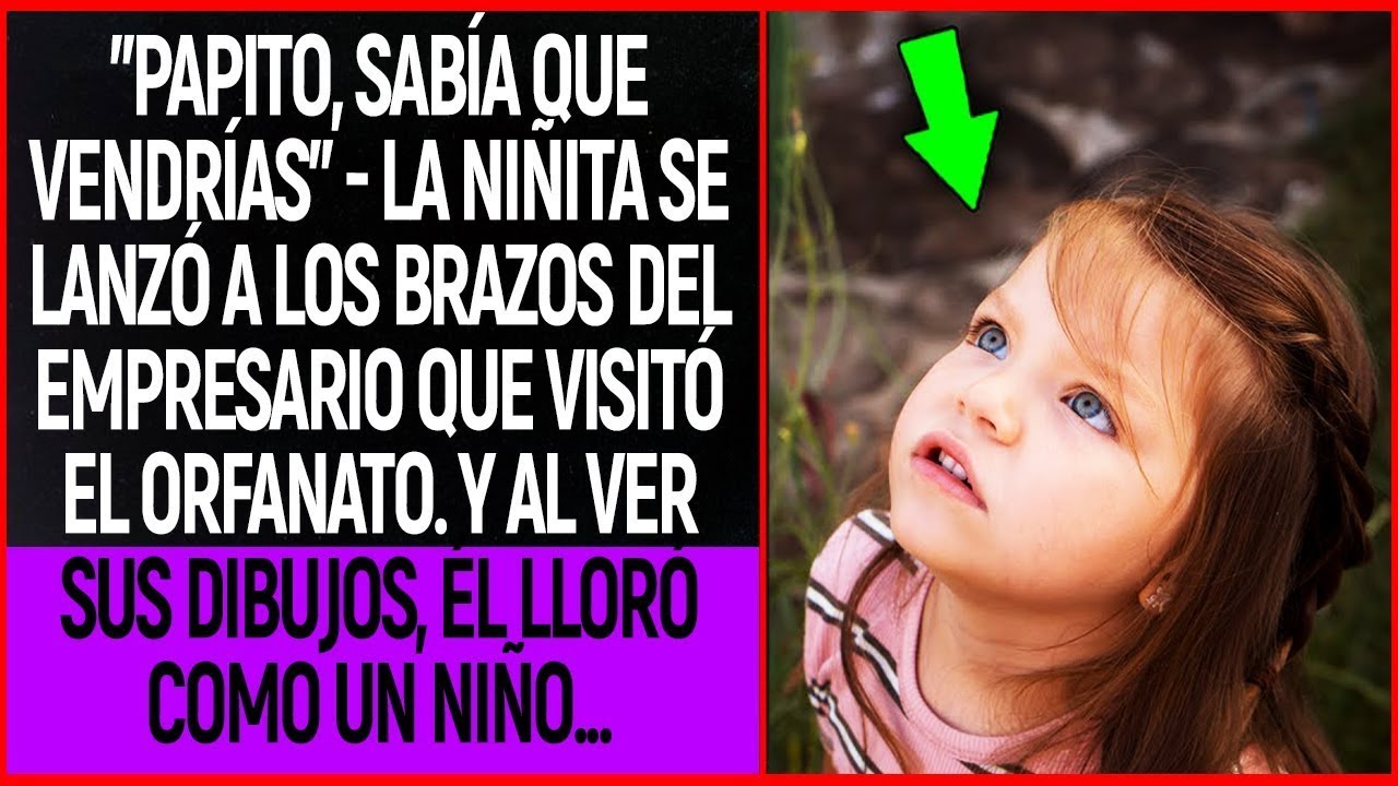 Papito, sabía que vendrías    la niñita se lanzó a los brazos del empresario que visitó el orfana