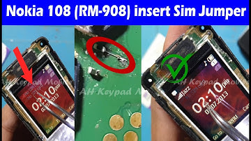 Nokia 108 (RM-908) insert No Sim Card Ways Jumper