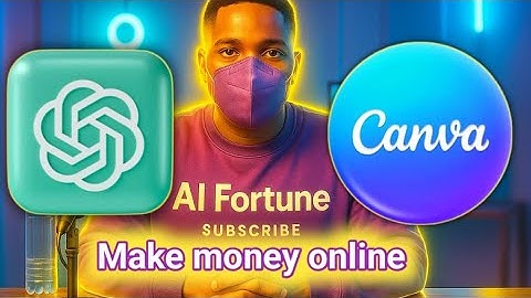 How to Make $10,000/Month with ChatGPT + Canva AI
