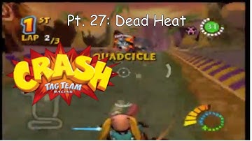 Crash Tag Team Racing part 27