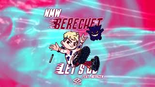 Nmw Berechet X Aerozen - Lets Go Audio
