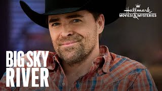 Sneak Peek - Big Sky River - Hallmark Movies & Mysteries