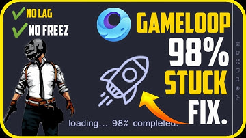 GameLoop 98% Stuck Fix -This Video Not Working Plz Check My New Video 100% Fix