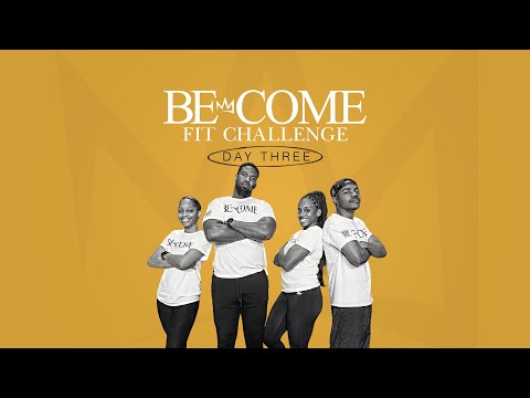 Become Fit // Day 3