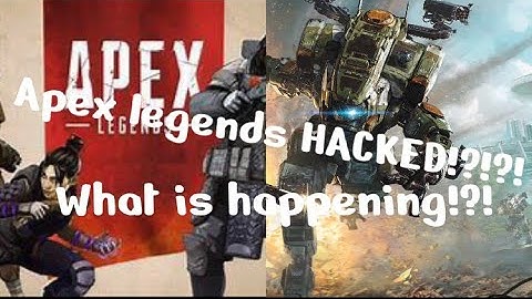 Apex Legends HACKED!?!  And Titanfall Discussion