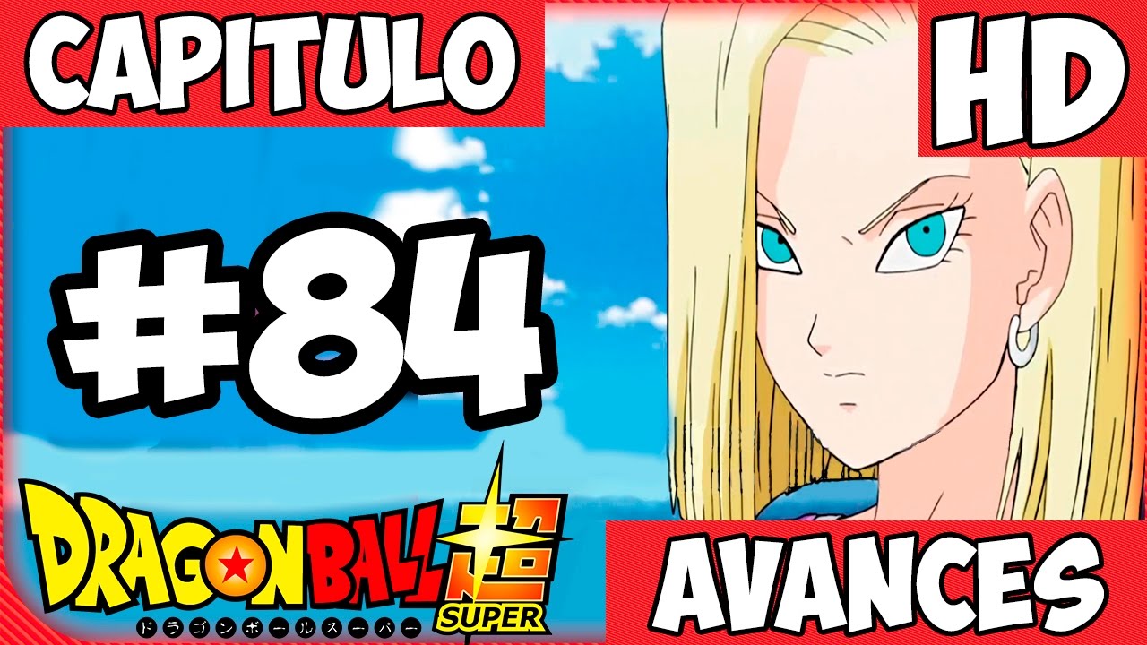 Dragón Ball Super Capitulo 84 | Goku Recluta a Krilin, N ...