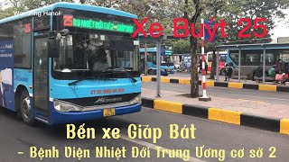 Xe Buýt Hà Nội | Tuyến 25 Bến Xe Giáp Bát  đi BV Nhiệt Đới TW cơ sở 2 @wanderinghanoi177