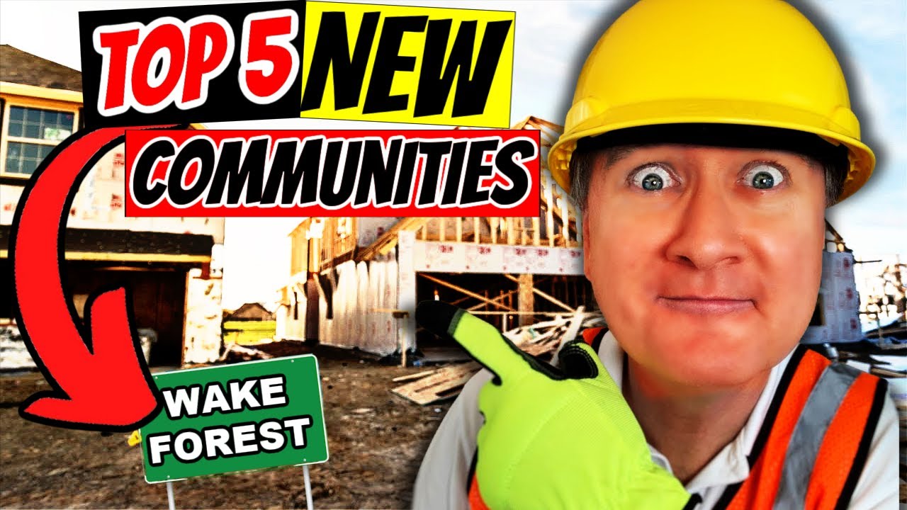 Top 5 Best New Wake Forest NC Communities To Buy NOW! Find Your New