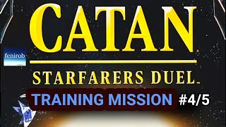 CATAN: Starfarers Duel Board Game | Training Mission 4 & 5  (A.K.A. a Full Playthrough)