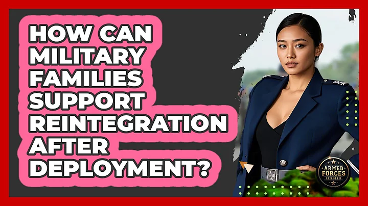 How Can Military Families Support Reintegration After Deployment? - Armed Forces Insider
