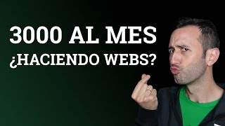 ¿Se pueden ganar 3000 euros al mes haciendo páginas web?   Mi experiencia como Freelance Web y SEO