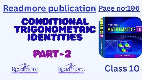 Conditional trigonometric identities||class10||readmore publication