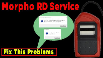 morpho device registration failed press ok to retry | Morpho Registration Failed | Fix This Problems