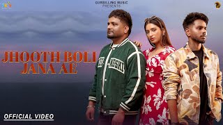 Jhooth Boli Jana Ae Official Video Manjit Sahota Nav Dolorain Punjabi Songs