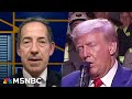 'That was a promise': Raskin reacts LIVE to Trump’s latest rally threat