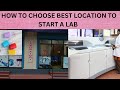 HOW TO CHOOSE AREA OR LOCATION WHEN YOU WANT TO START A DIAGNOSTIC LAB AND INCREASE THE LAB REVENUE.