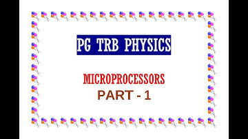 PG TRB PHYSICS INTEL 8085 MICROPROCESSOR PART - 1