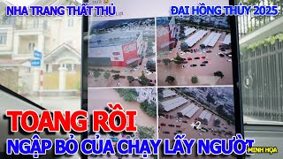Toang Hết Rồi - Nước Ngập Trước Siêu Thị Go Nha Trang Bỏ Của Chạy Lấy Người - Hàng Trăm Xe Tê Liệt