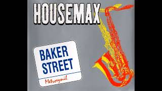 Housemax - Baker Street Dj Housemaster Remix