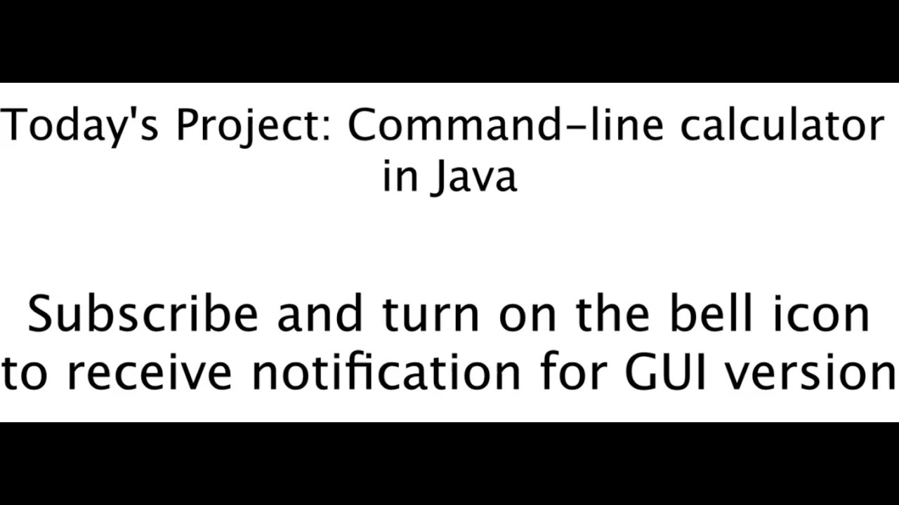 Making a command-line-based calculator | Java | TheProgrammingTrio ...