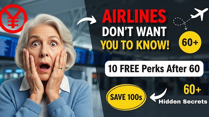 Airlines Don't Want Seniors Over 60 to Know These 10 Hidden Travel Secrets!