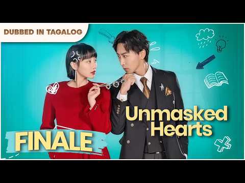 UNMASKED HEARTS - FINALE | Sa likod ng lihim at ngiti, hustisya at pag-ibig ang tunay na magwawagi.