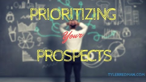 A Simple Method to Prioritize Your Prospects