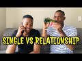 Being In A Relationship Vs Being Single
