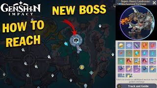 How To Reach The New Boss "Super Heavy Landrover Mechanized Fortress | Nod-Krai | Genshin Impact 6.2