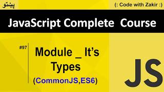 Modules In Javascript #97 Js Tutorial In Pashto Net Worth