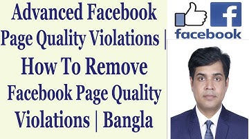 Advanced Facebook Page Quality Violations | How To Remove Facebook Page Quality Violations | Bangla